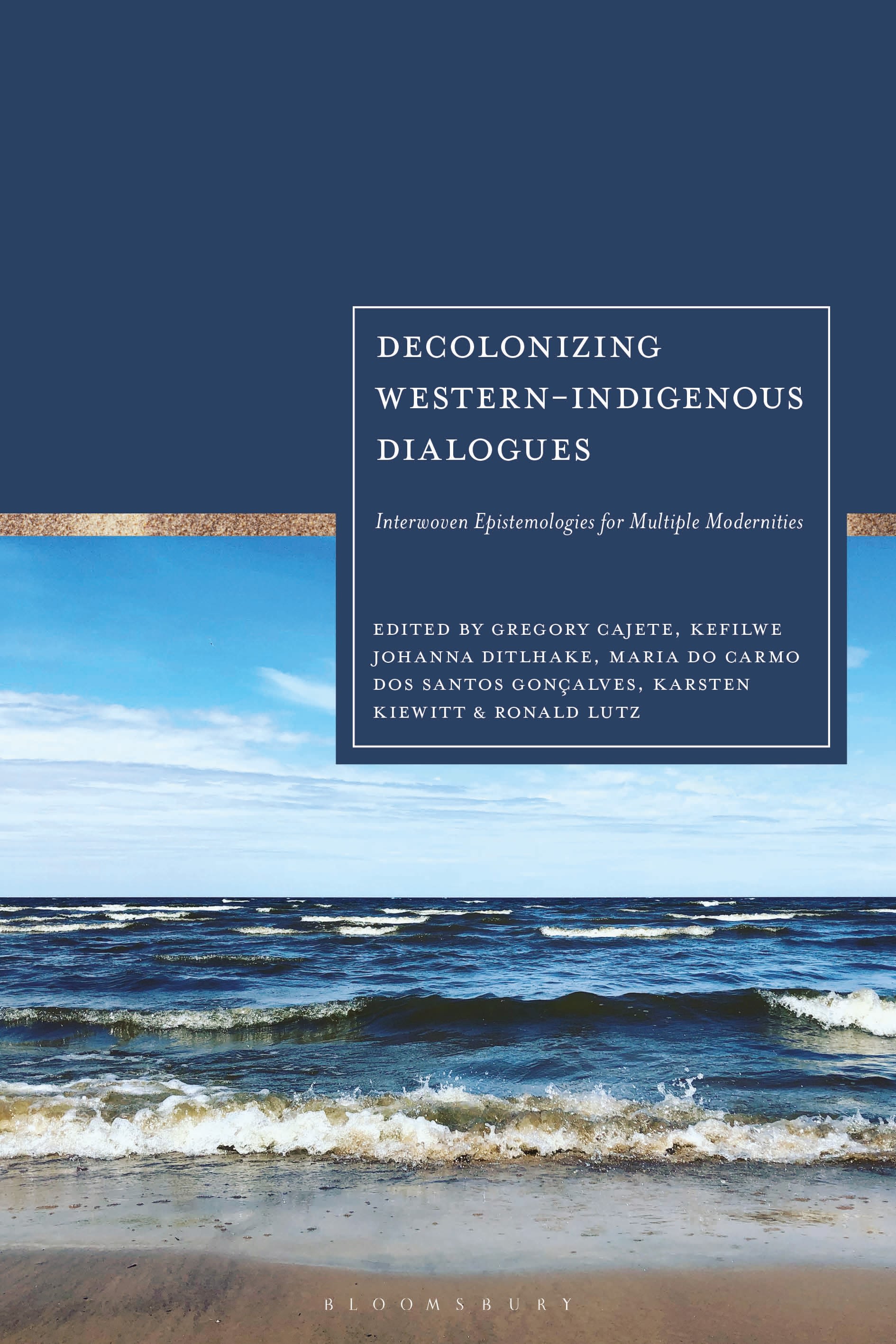 E-book, Decolonizing Western-Indigenous Dialogues : Interwoven Epistemologies for Multiple Modernities, Bloomsbury Academic