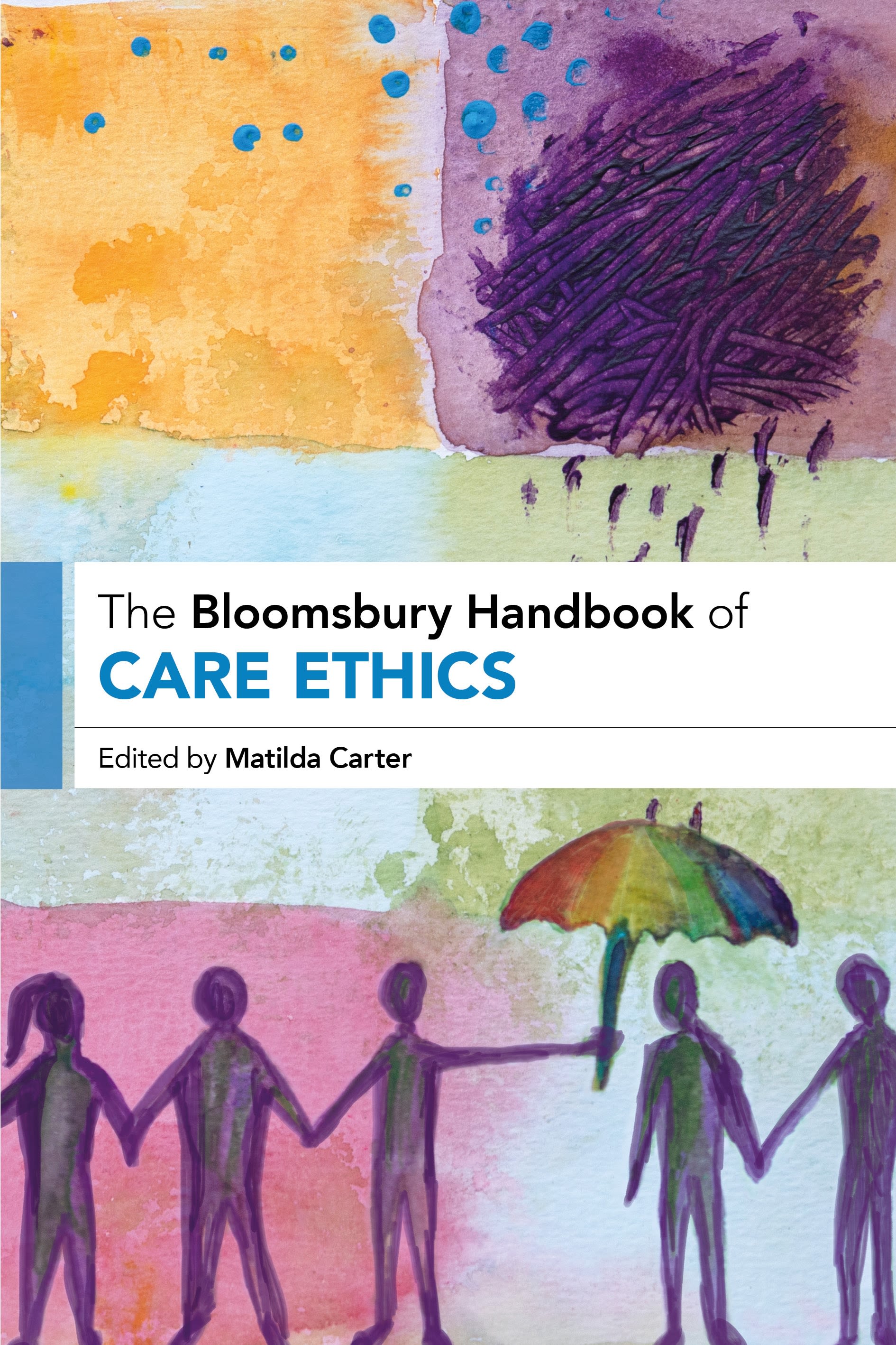 eBook, The Bloomsbury Handbook of Care Ethics, Bloomsbury Academic