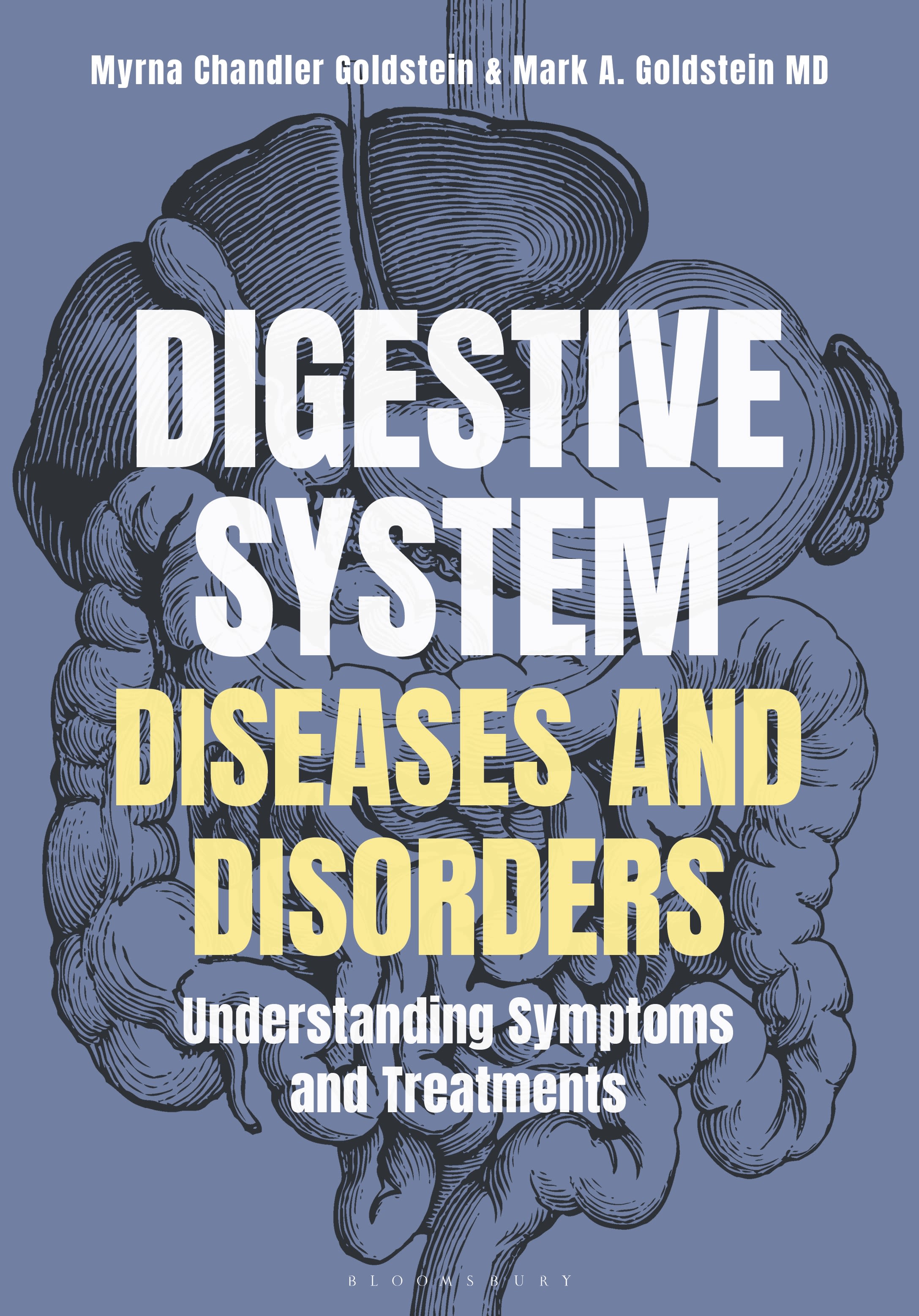 E-book, Digestive System Diseases and Disorders : Understanding Symptoms and Treatments, Bloomsbury Academic