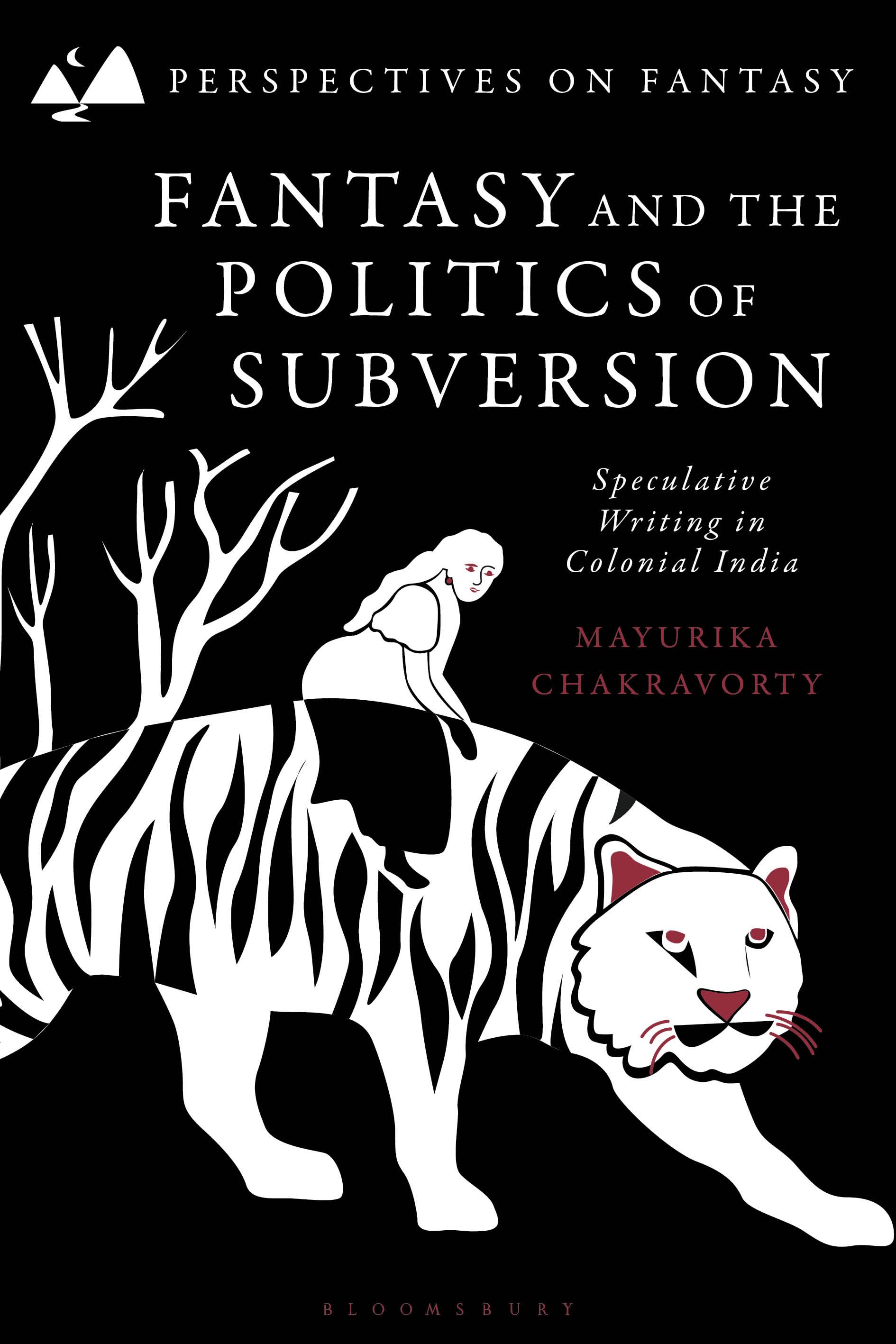 E-book, Fantasy and the Politics of Subversion : Speculative Writing in Colonial India, Bloomsbury Academic