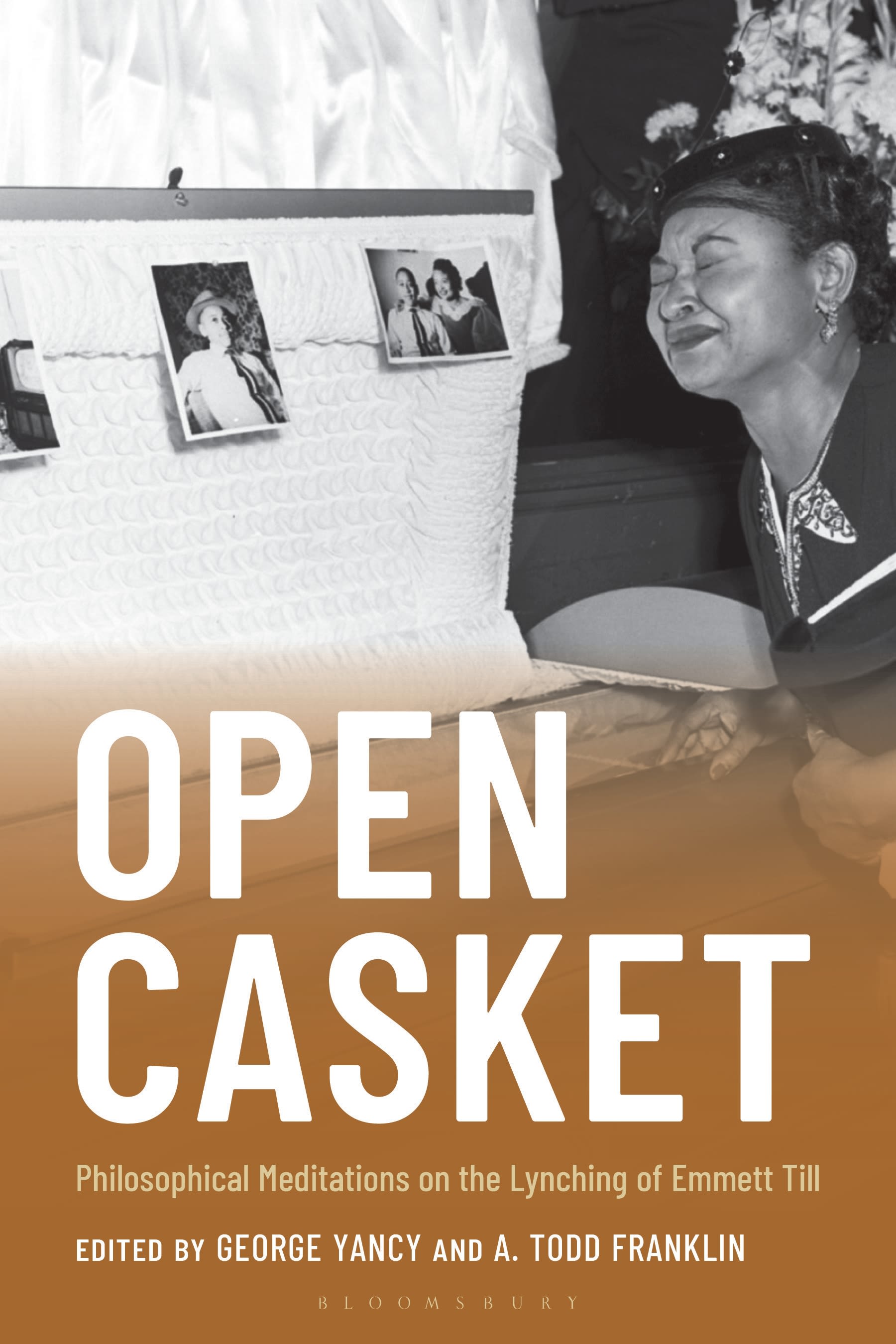 eBook, Open Casket : Philosophical Meditations on the Lynching of Emmett Till, Bloomsbury Academic