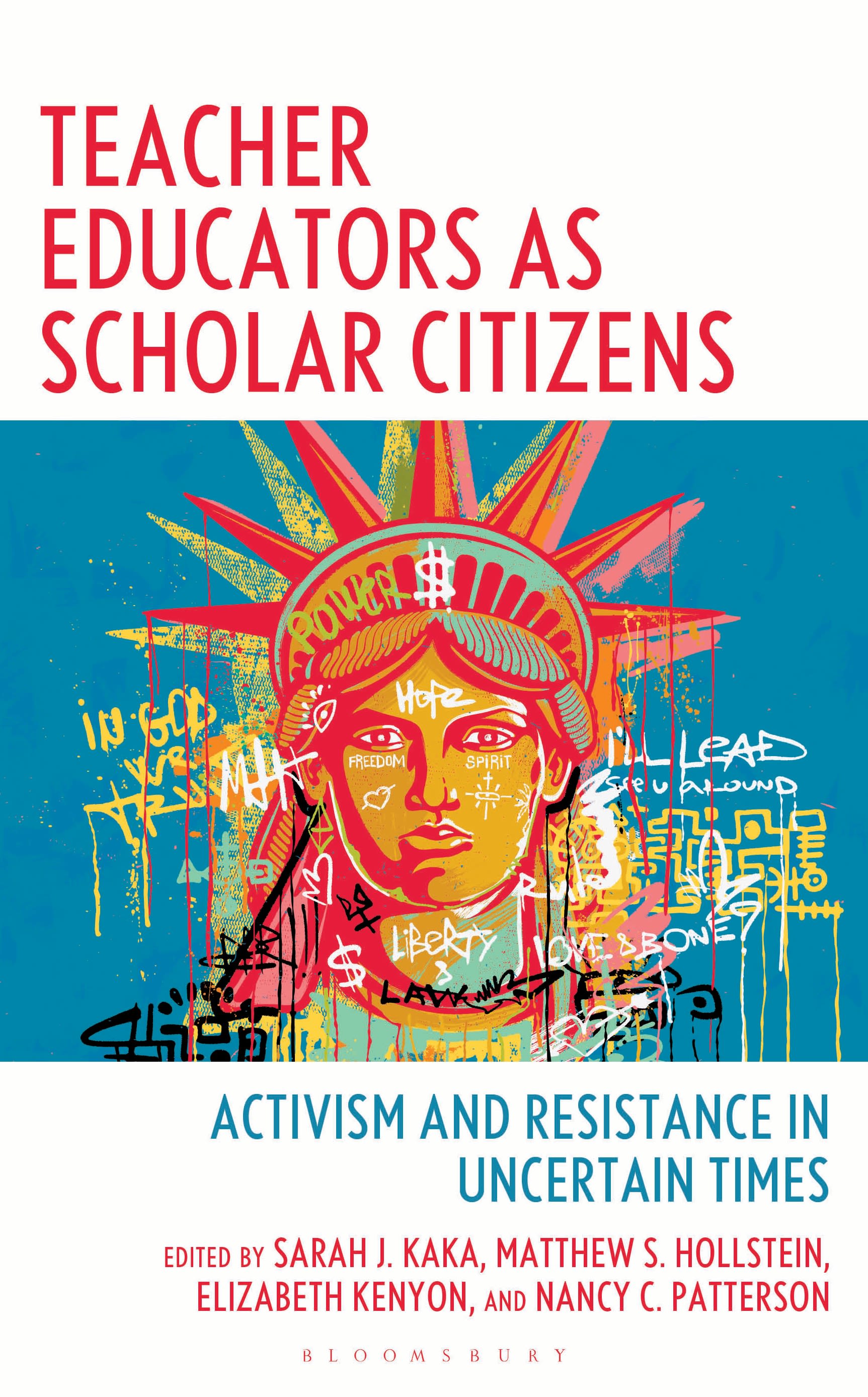 E-book, Teacher Educators as Scholar Citizens : Activism and Resistance in Uncertain Times, Bloomsbury Academic