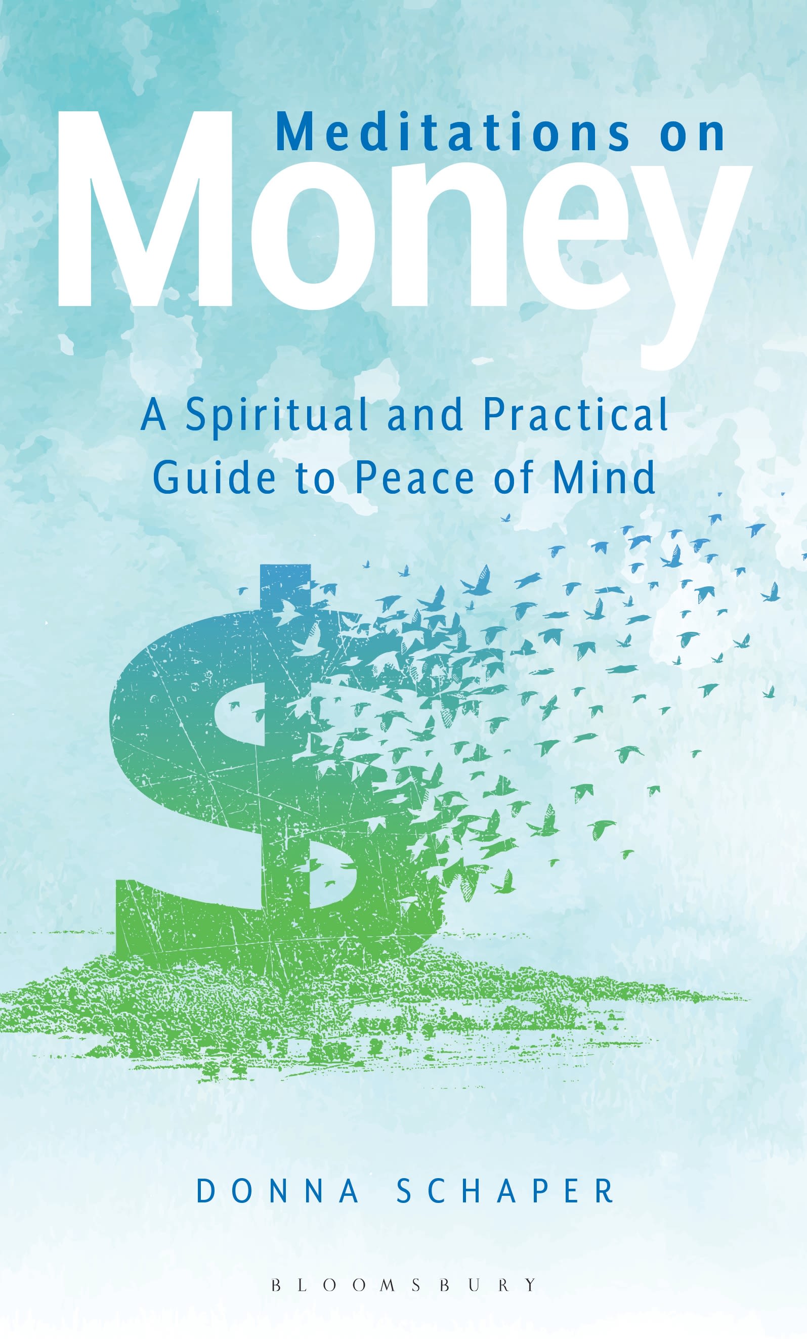 E-book, Meditations on Money : A Spiritual and Practical Guide to Peace of Mind, Bloomsbury Academic