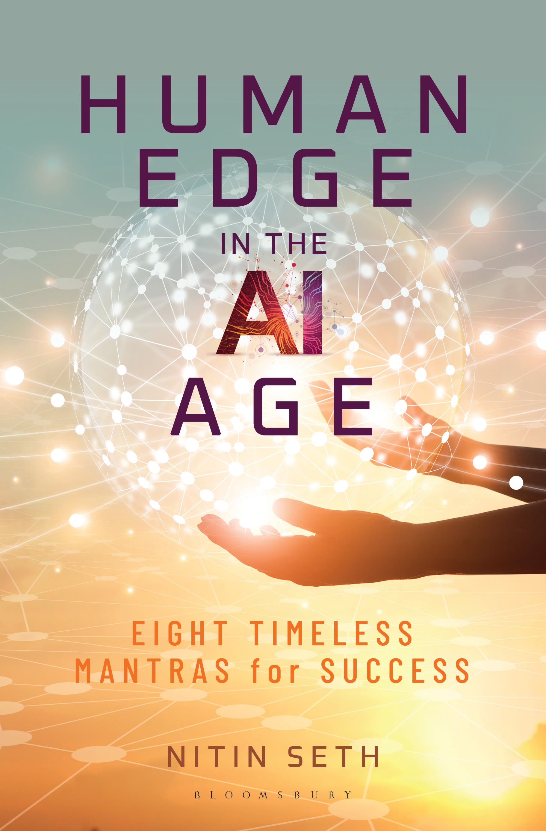E-book, Human Edge in the AI Age : Eight Timeless Mantras For Success, Bloomsbury Academic