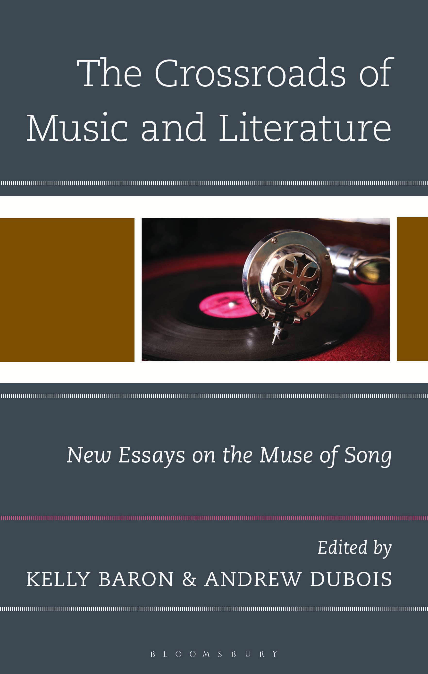 E-book, The Crossroads of Music and Literature : New Essays on the Muse of Song, Bloomsbury Academic
