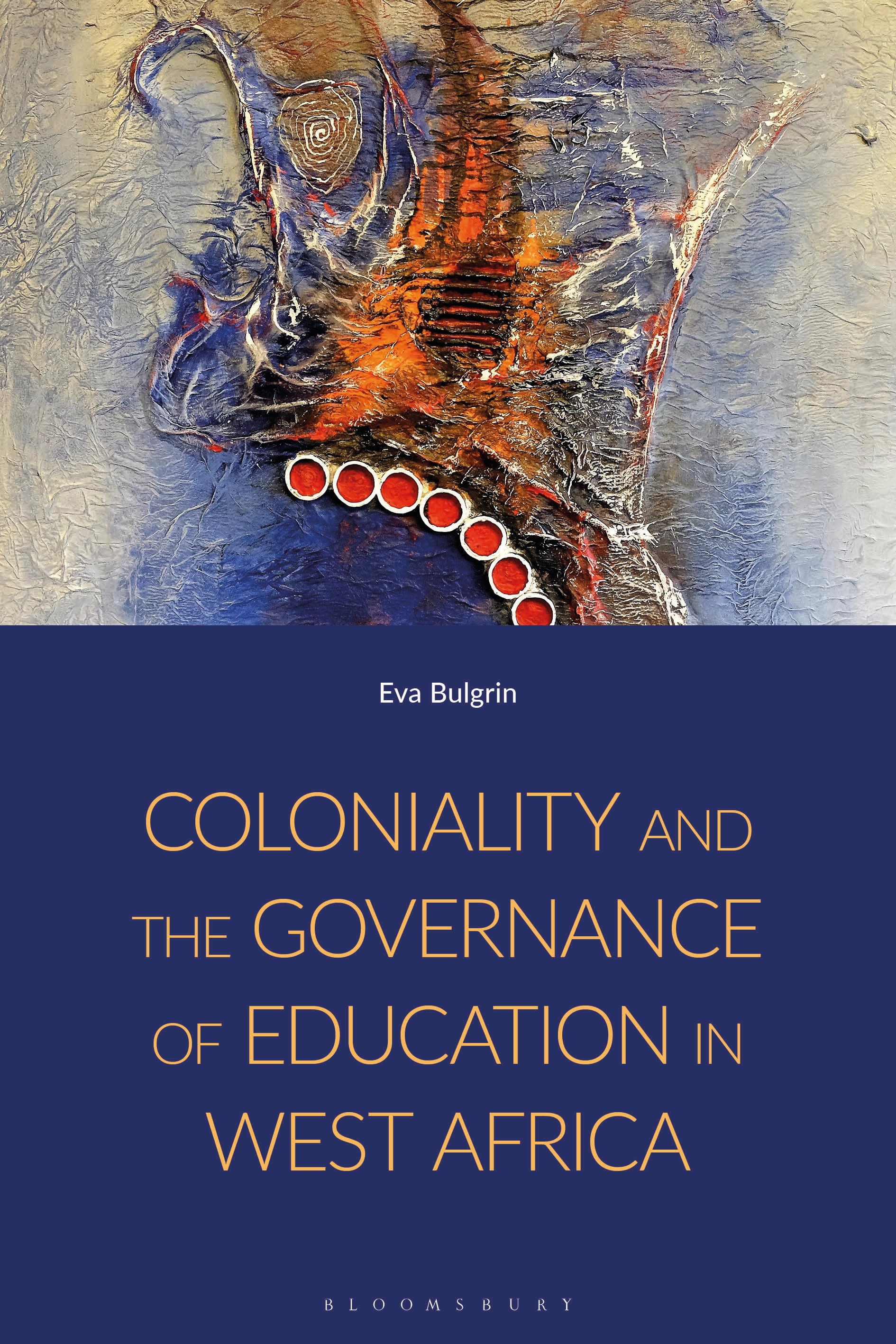 E-book, Coloniality and the Governance of Education in West Africa, Bloomsbury Academic