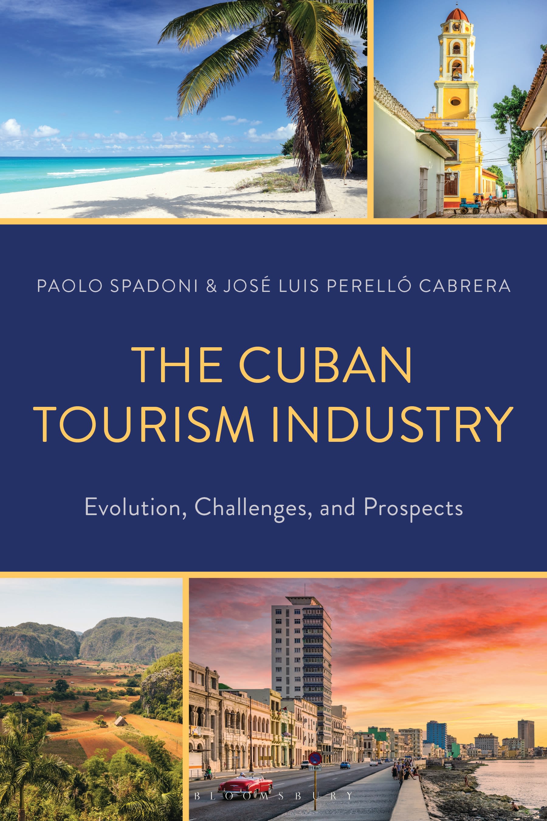eBook, The Cuban Tourism Industry : Evolution, Challenges, and Prospects, Bloomsbury Academic