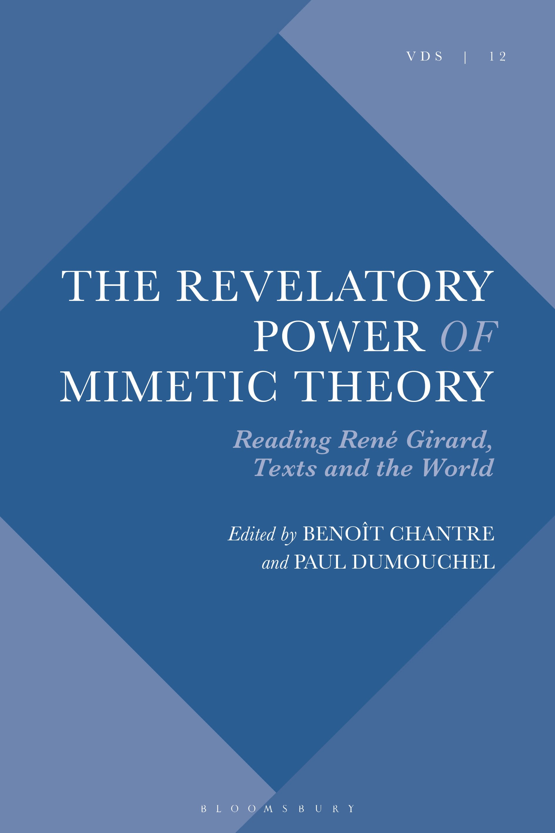 E-book, The Revelatory Power of Mimetic Theory : Reading René Girard, Texts and the World, Bloomsbury Academic