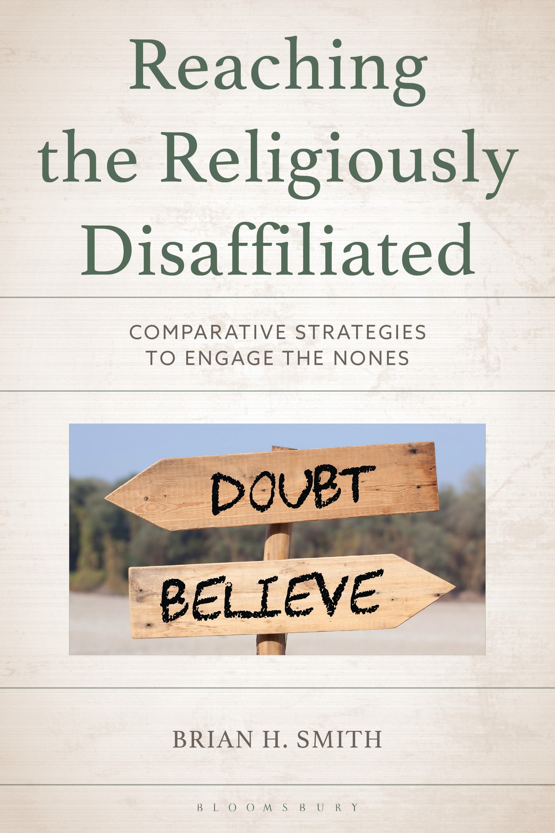 E-book, Reaching the Religiously Disaffiliated : Comparative Strategies to Engage the Nones, Bloomsbury Academic