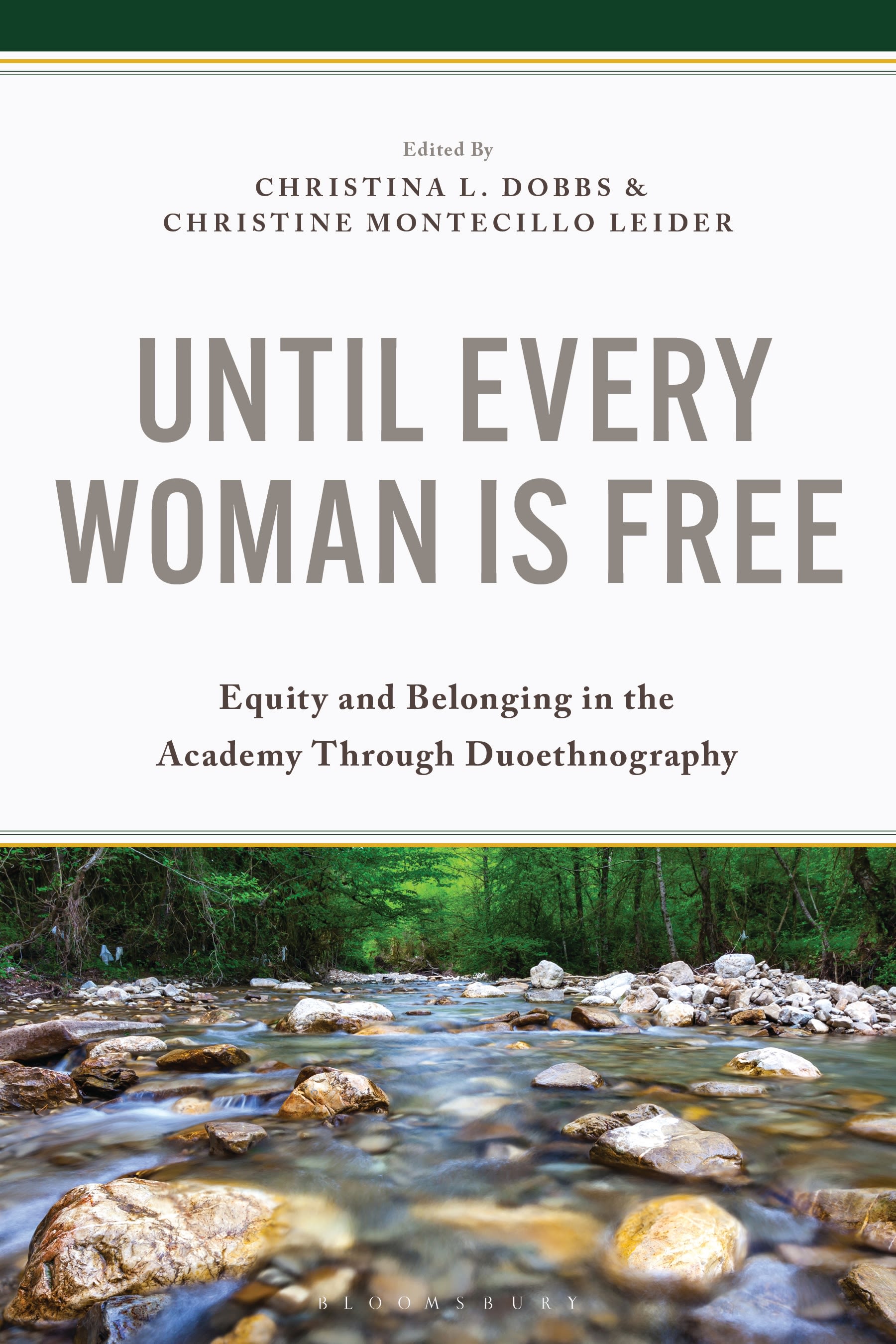 eBook, Until Every Woman Is Free : Equity and Belonging in the Academy Through Duoethnography, Bloomsbury Academic