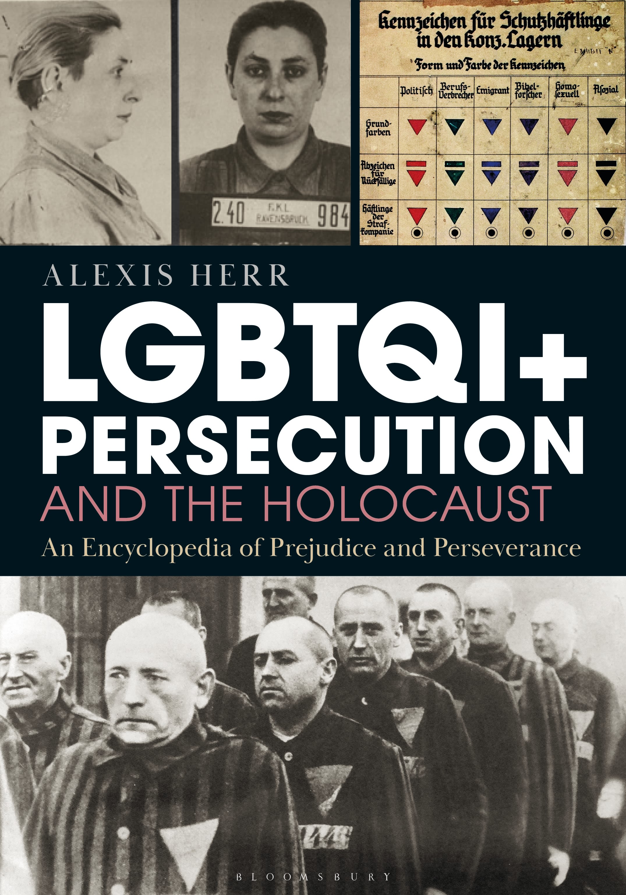 E-book, LGBTQI+ Persecution and the Holocaust : An Encyclopedia of Prejudice and Perseverance, Bloomsbury Academic
