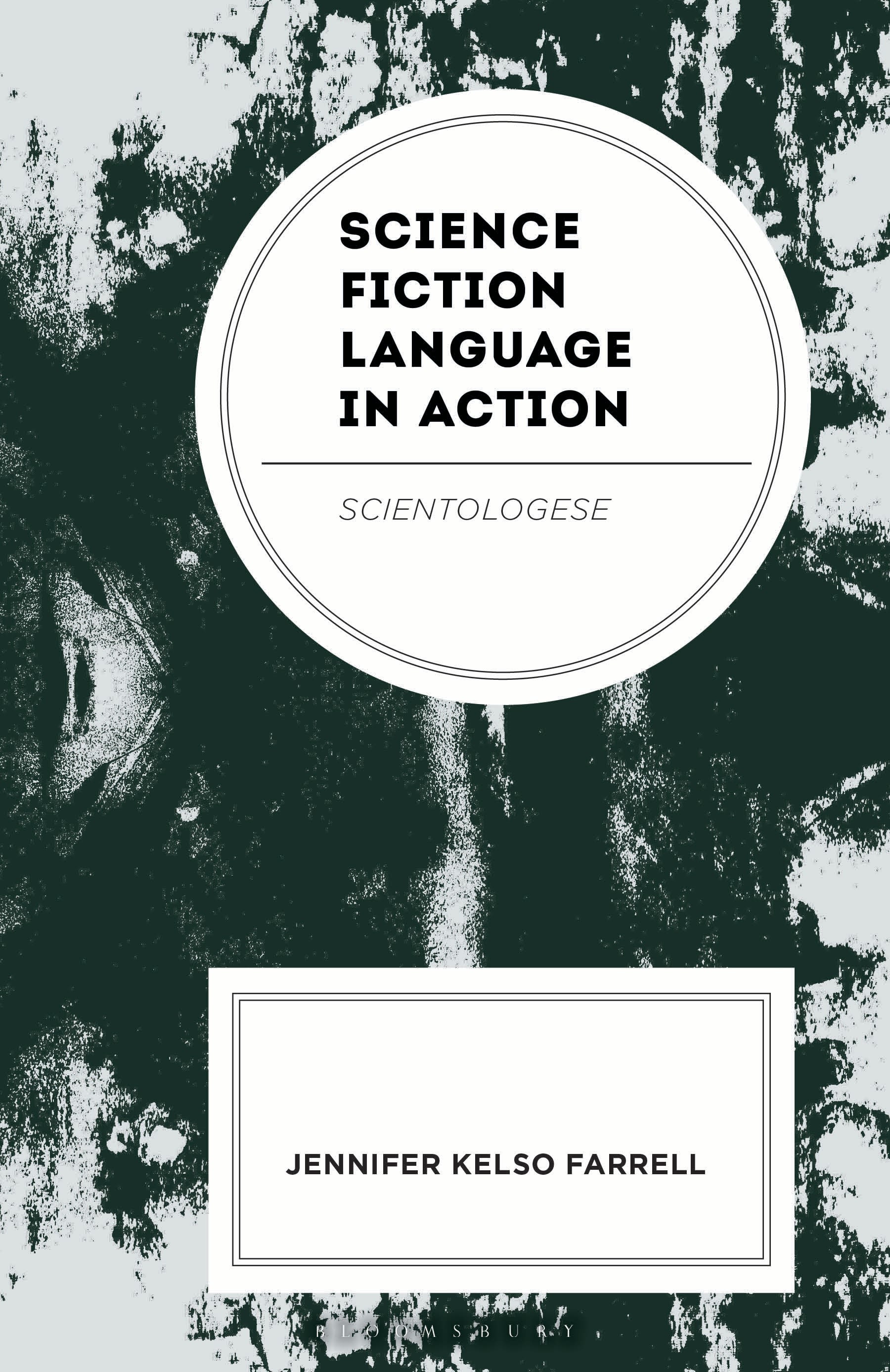 E-book, Science Fiction Language in Action : Scientologese, Bloomsbury Academic