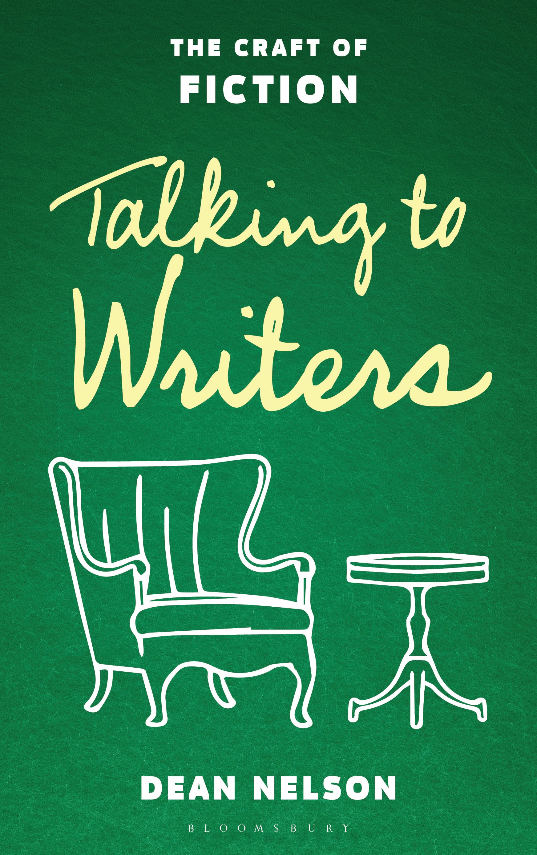 E-book, Talking to Writers : The Craft of Fiction, Bloomsbury Academic