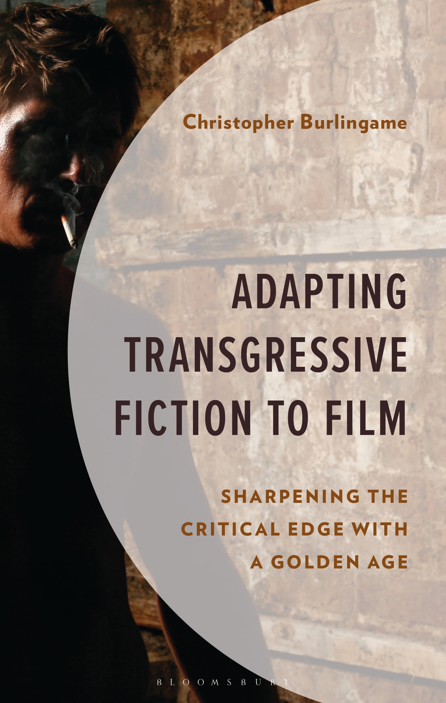 E-book, Adapting Transgressive Fiction to Film : Sharpening the Critical Edge with a Golden Age, Bloomsbury Academic