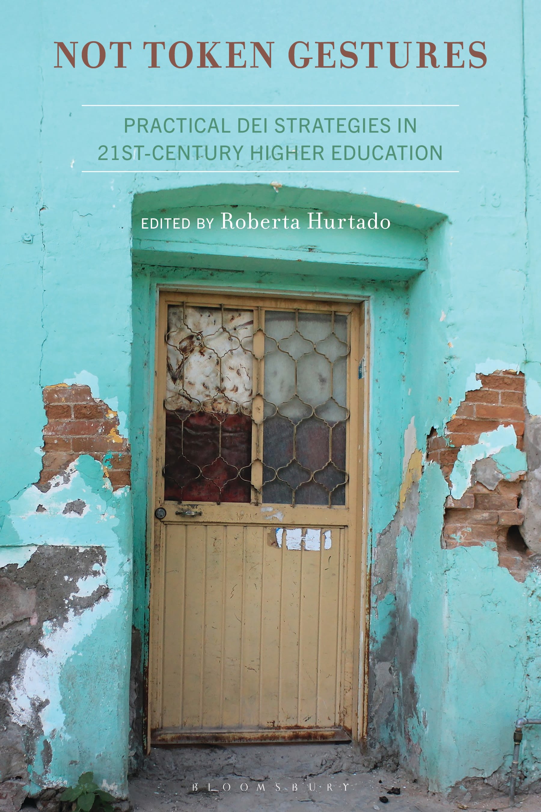 E-book, Not Token Gestures : Practical DEI Strategies in 21st-Century Higher Education, Bloomsbury Academic