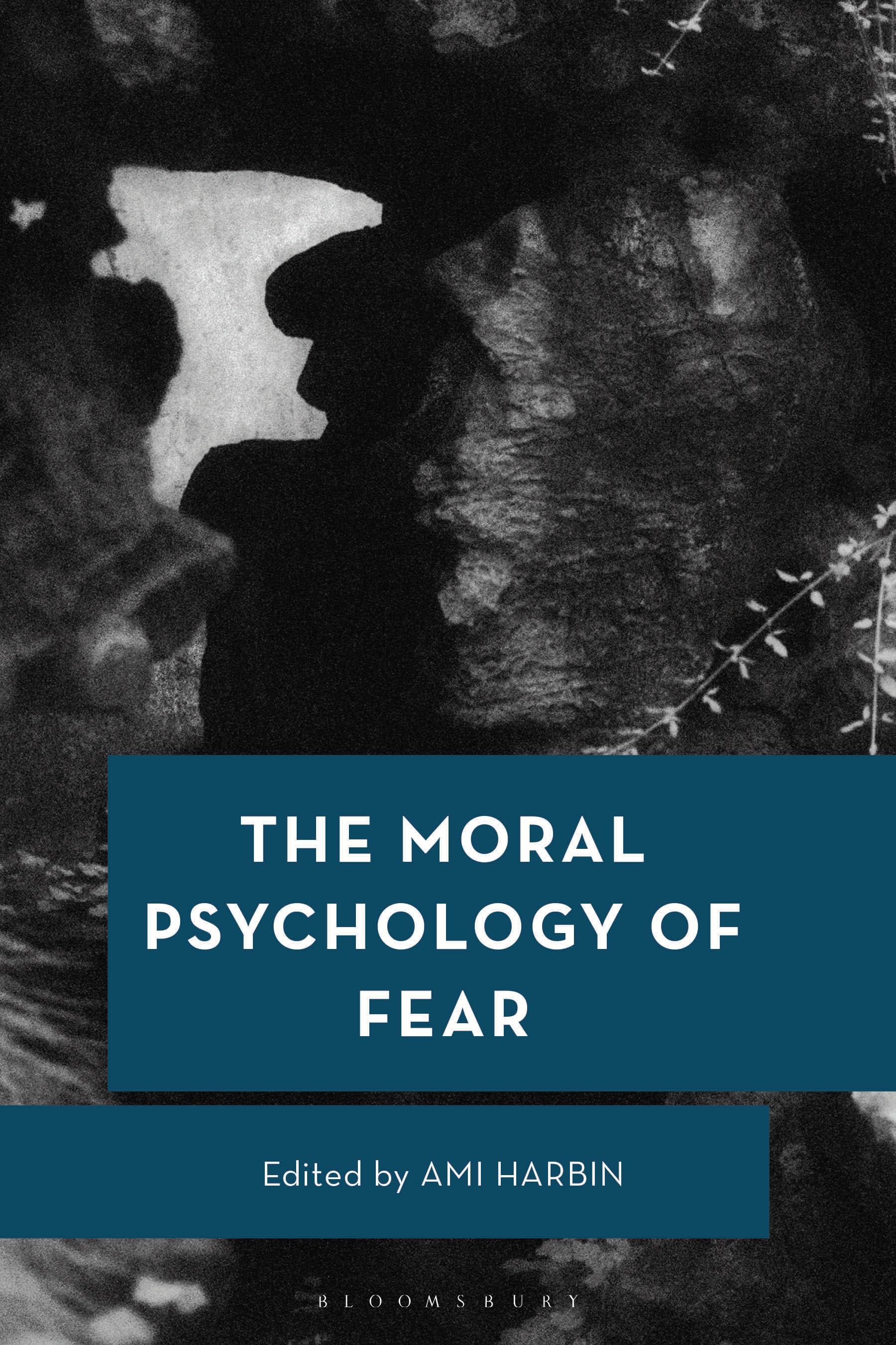 E-book, The Moral Psychology of Fear, Bloomsbury Academic