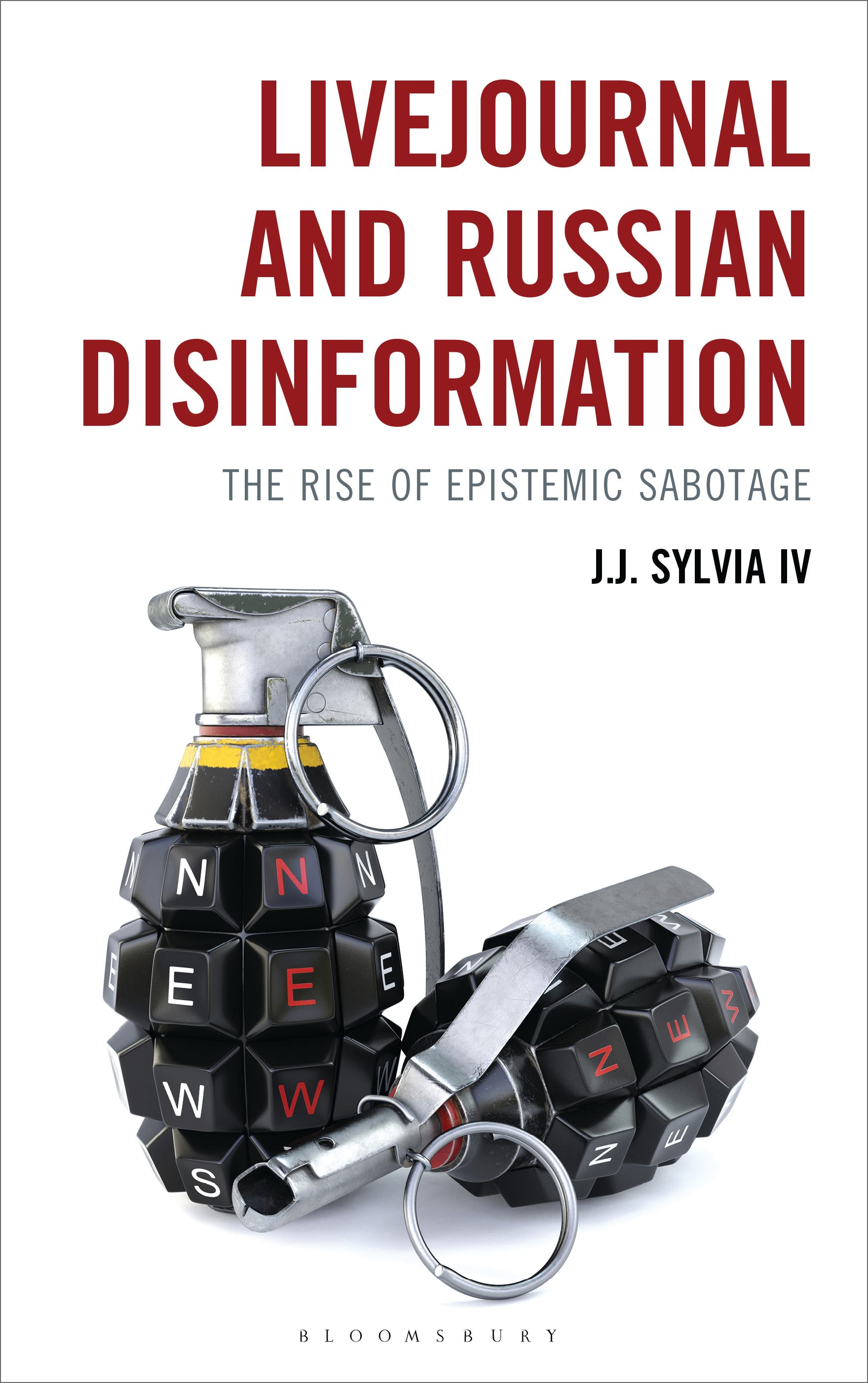 E-book, LiveJournal and Russian Disinformation : The Rise of Epistemic Sabotage, Bloomsbury Academic