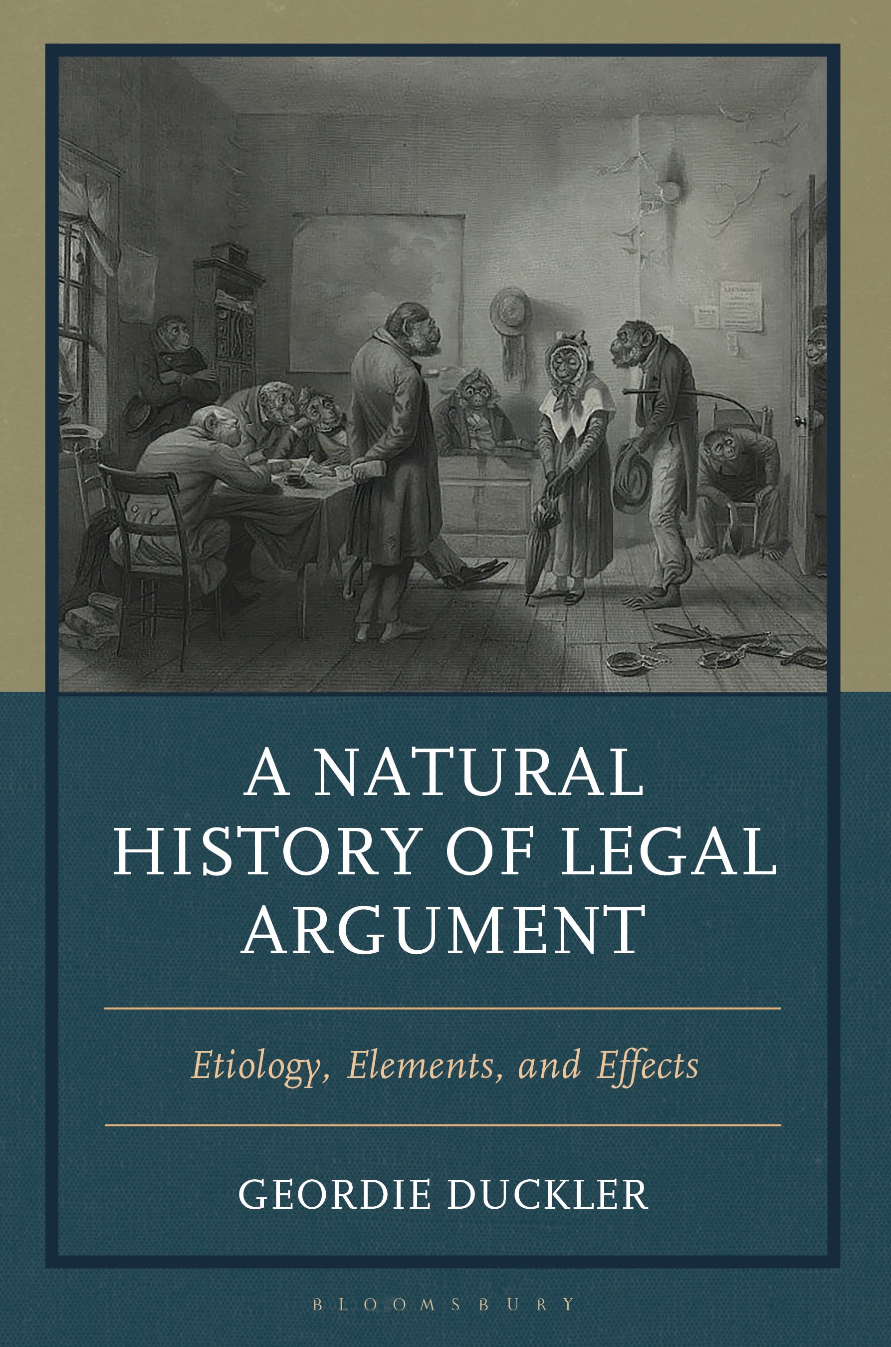 E-book, A Natural History of Legal Argument : Etiology, Elements, and Effects, Bloomsbury Academic