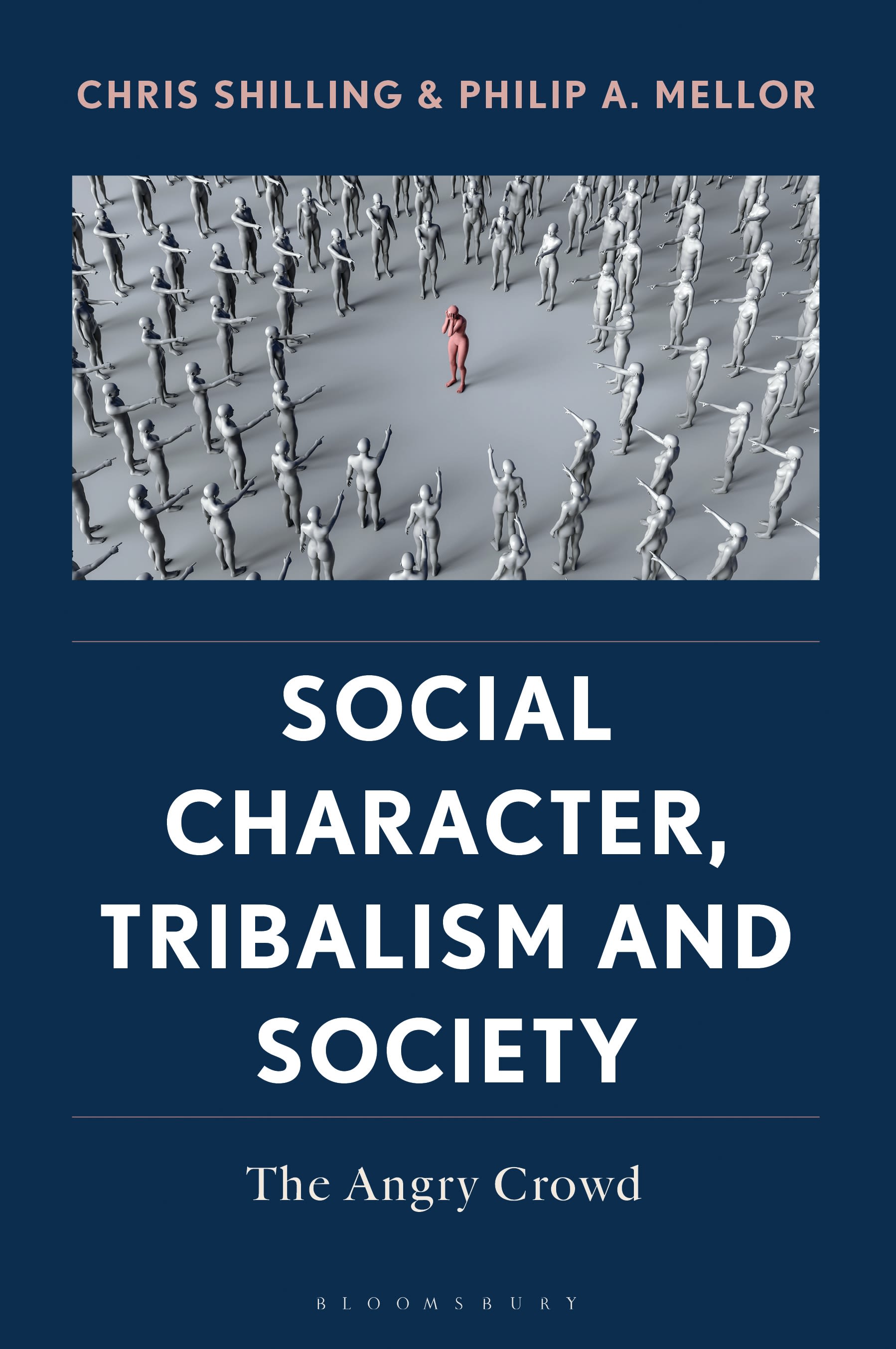 E-book, Social Character, Tribalism and Society : The Angry Crowd, Bloomsbury Academic