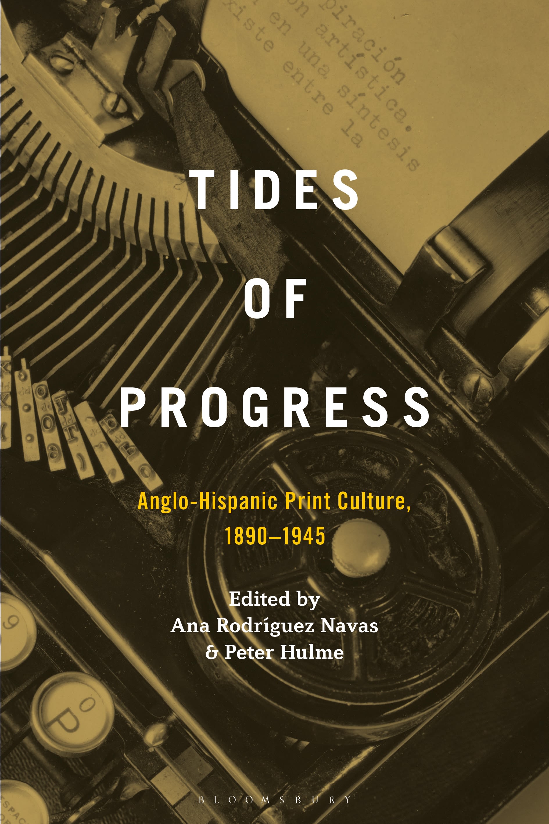 eBook, Tides of Progress : Anglo-Hispanic Print Culture, 1890-1945, Bloomsbury Academic