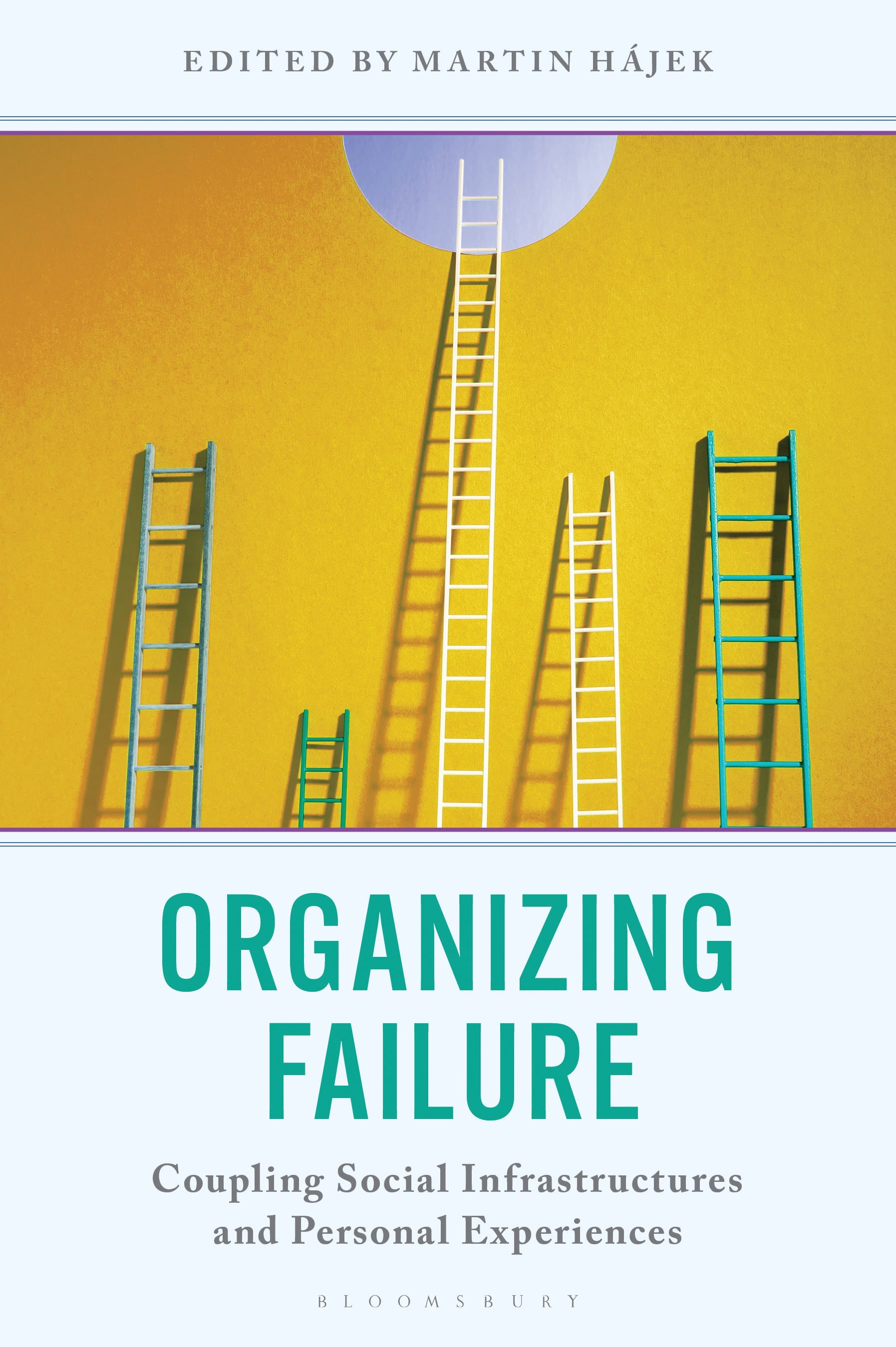 E-book, Organizing Failure : Coupling Social Infrastructures and Personal Experiences, Bloomsbury Academic