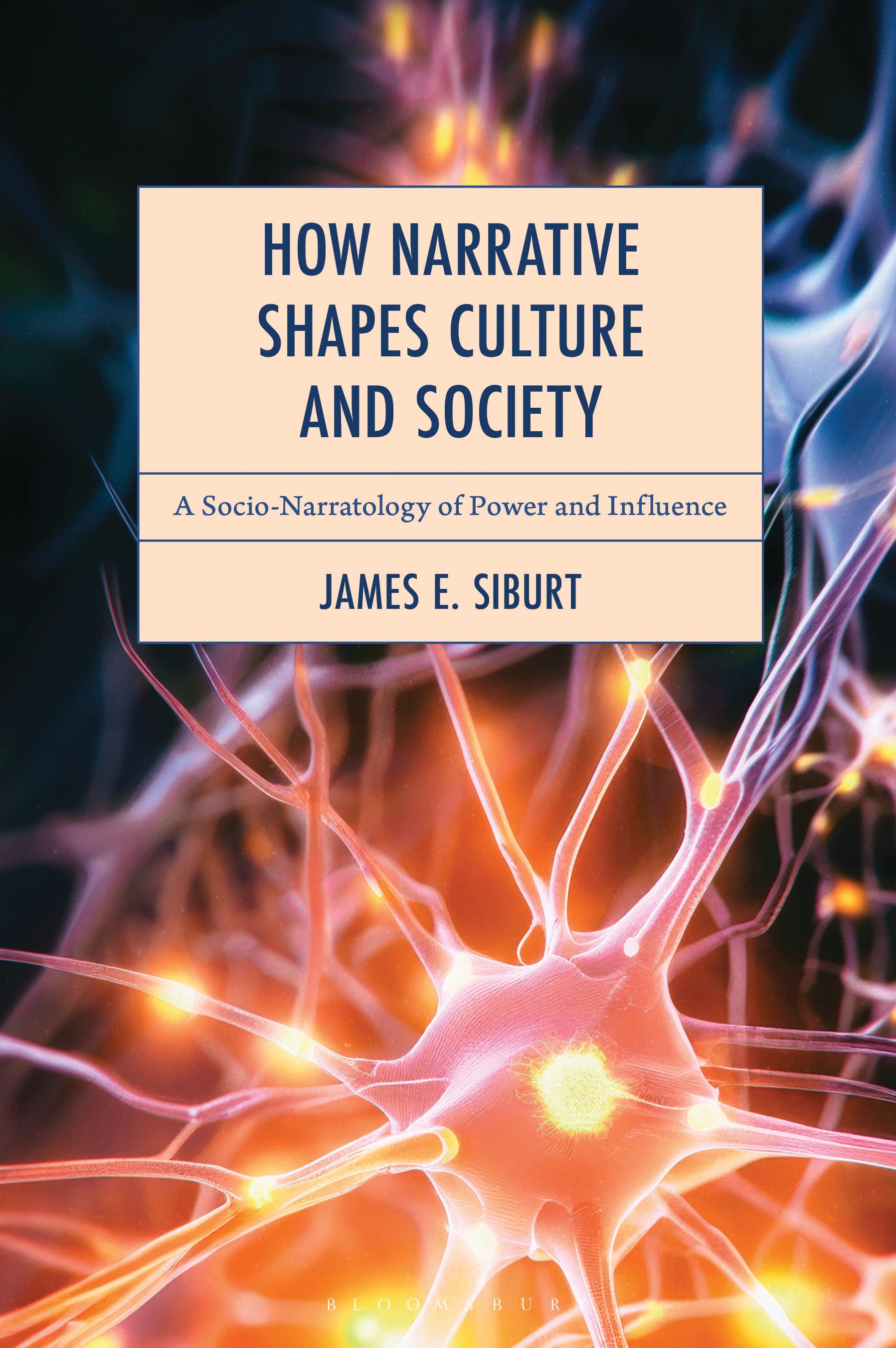 E-book, How Narrative Shapes Culture and Society : A Socio-Narratology of Power and Influence, Bloomsbury Academic
