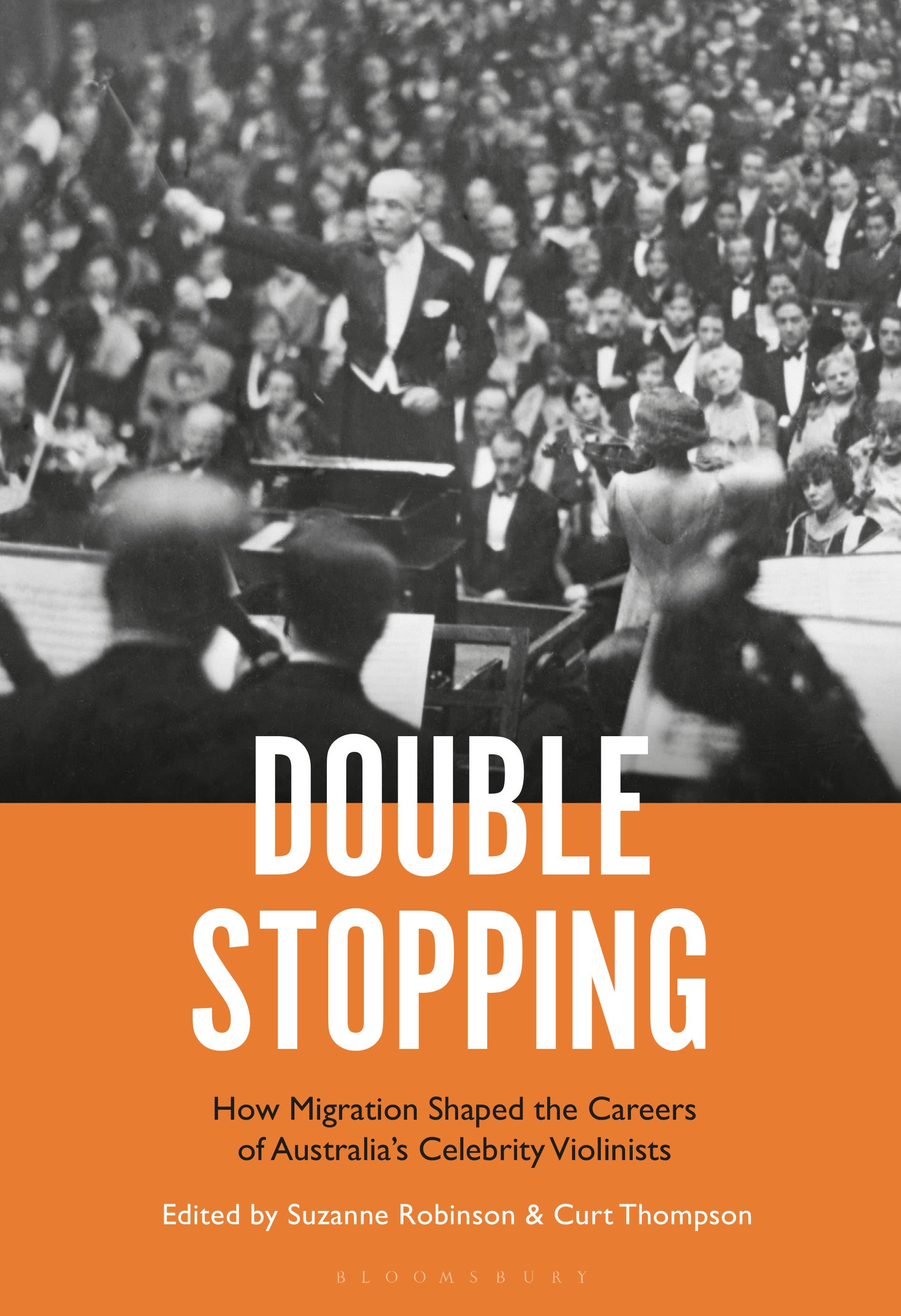 E-book, Double Stopping : How Migration Shaped the Careers of Australia's Celebrity Violinists, Bloomsbury Academic