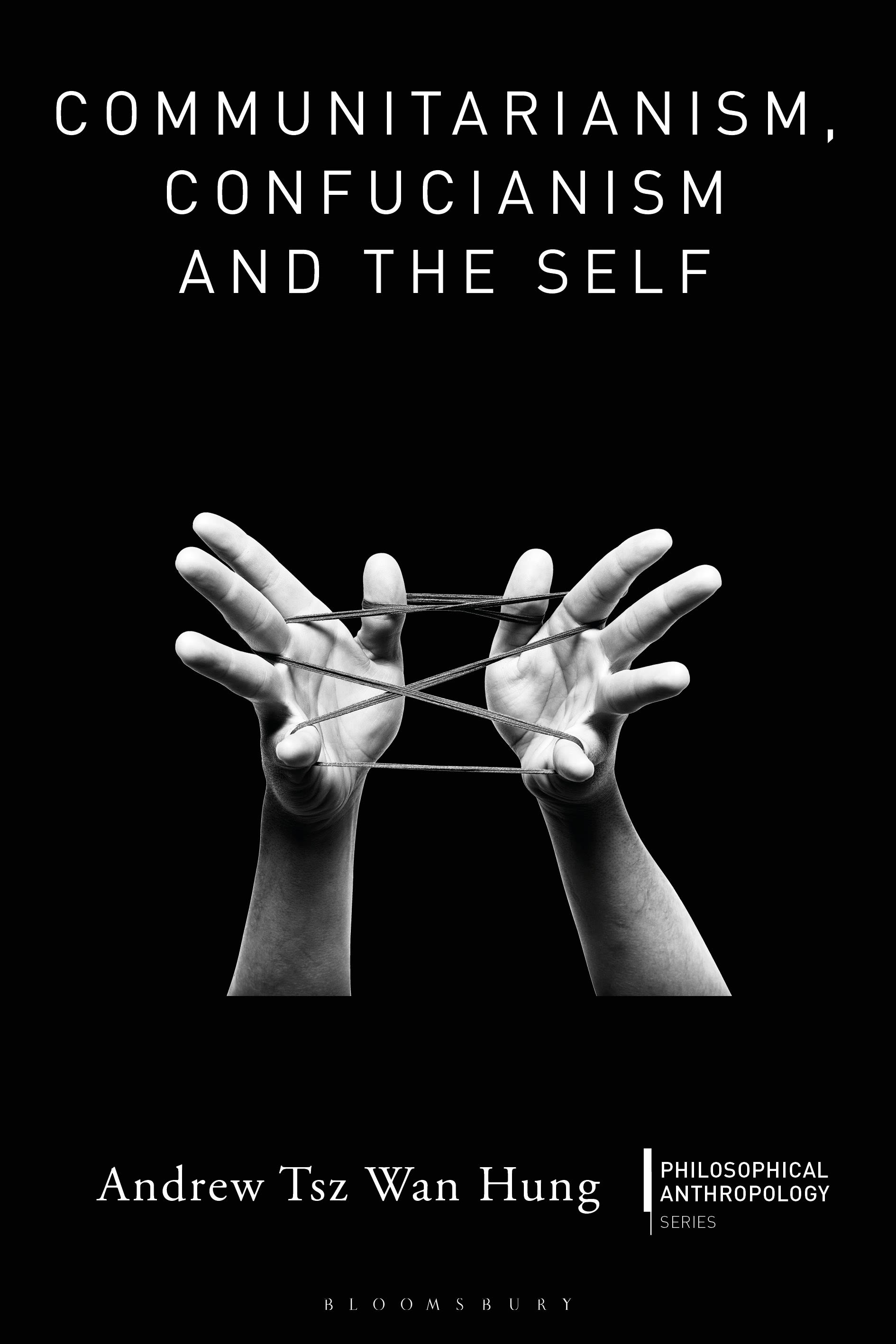 eBook, Communitarianism, Confucianism and the Self, Bloomsbury Academic