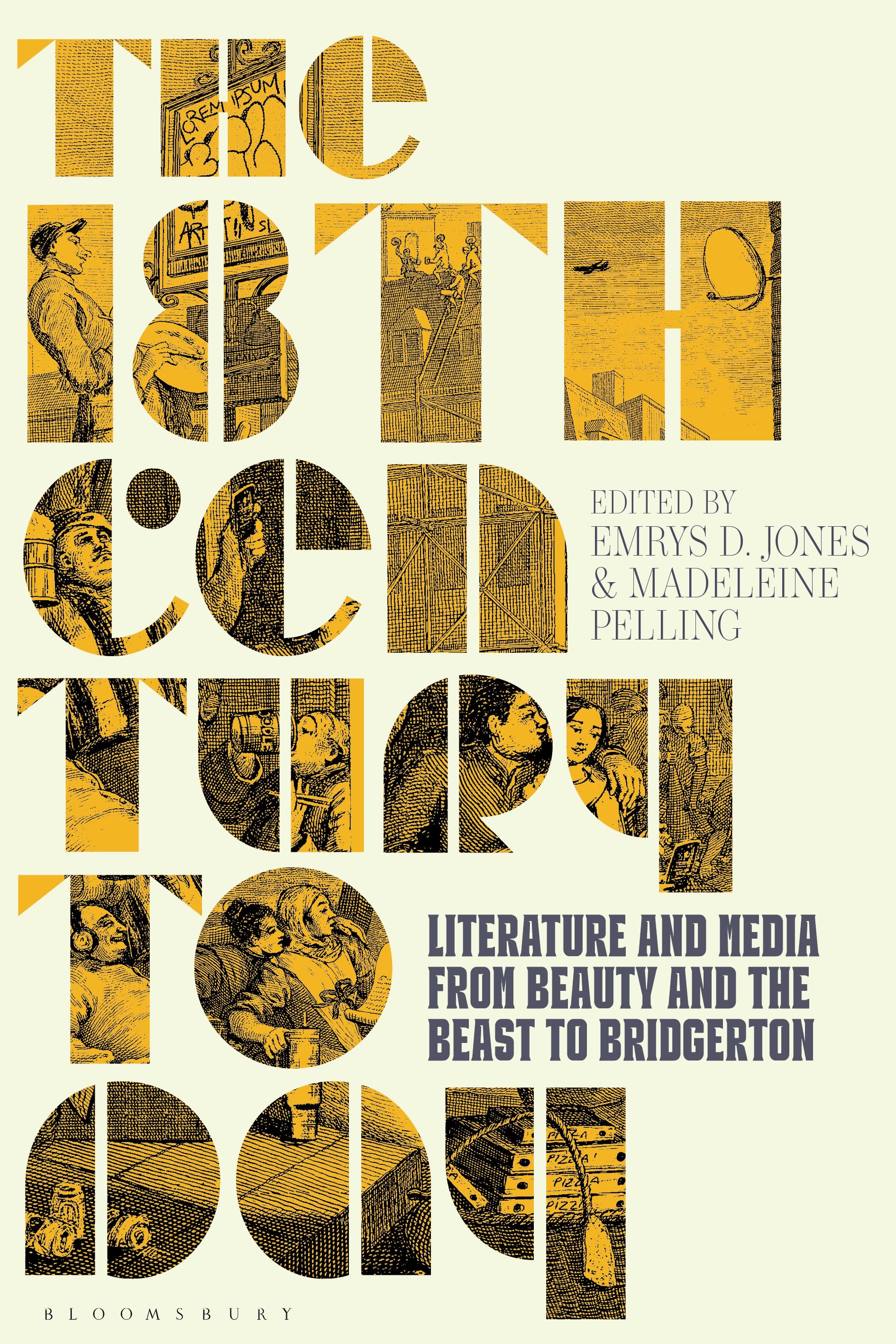 E-book, The 18th Century Today : Literature and Media from Beauty and the Beast to Bridgerton, Bloomsbury Academic