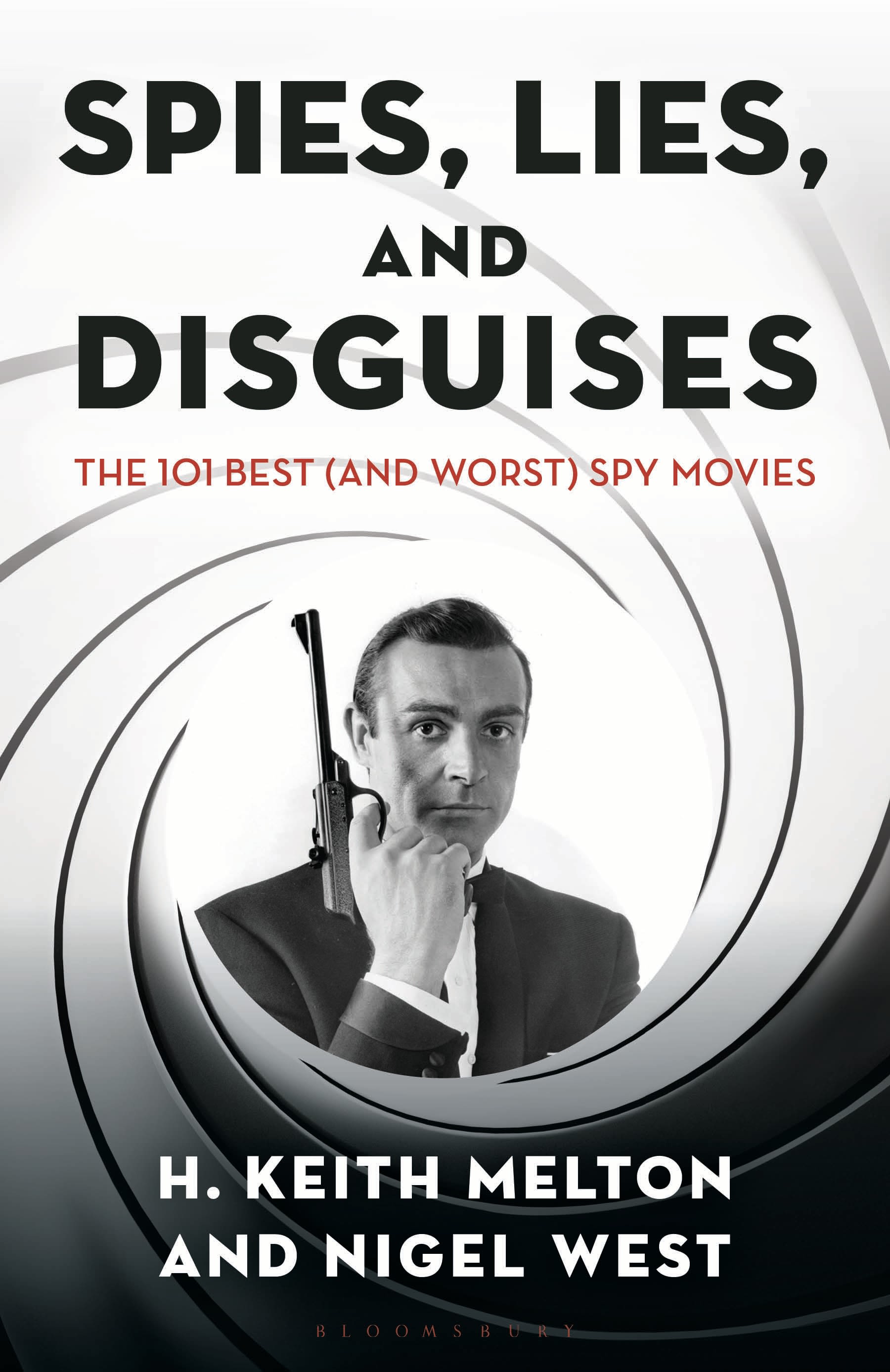 eBook, Spies, Lies, and Disguises : The 101 Best (and Worst) Spy Movies, Bloomsbury Academic
