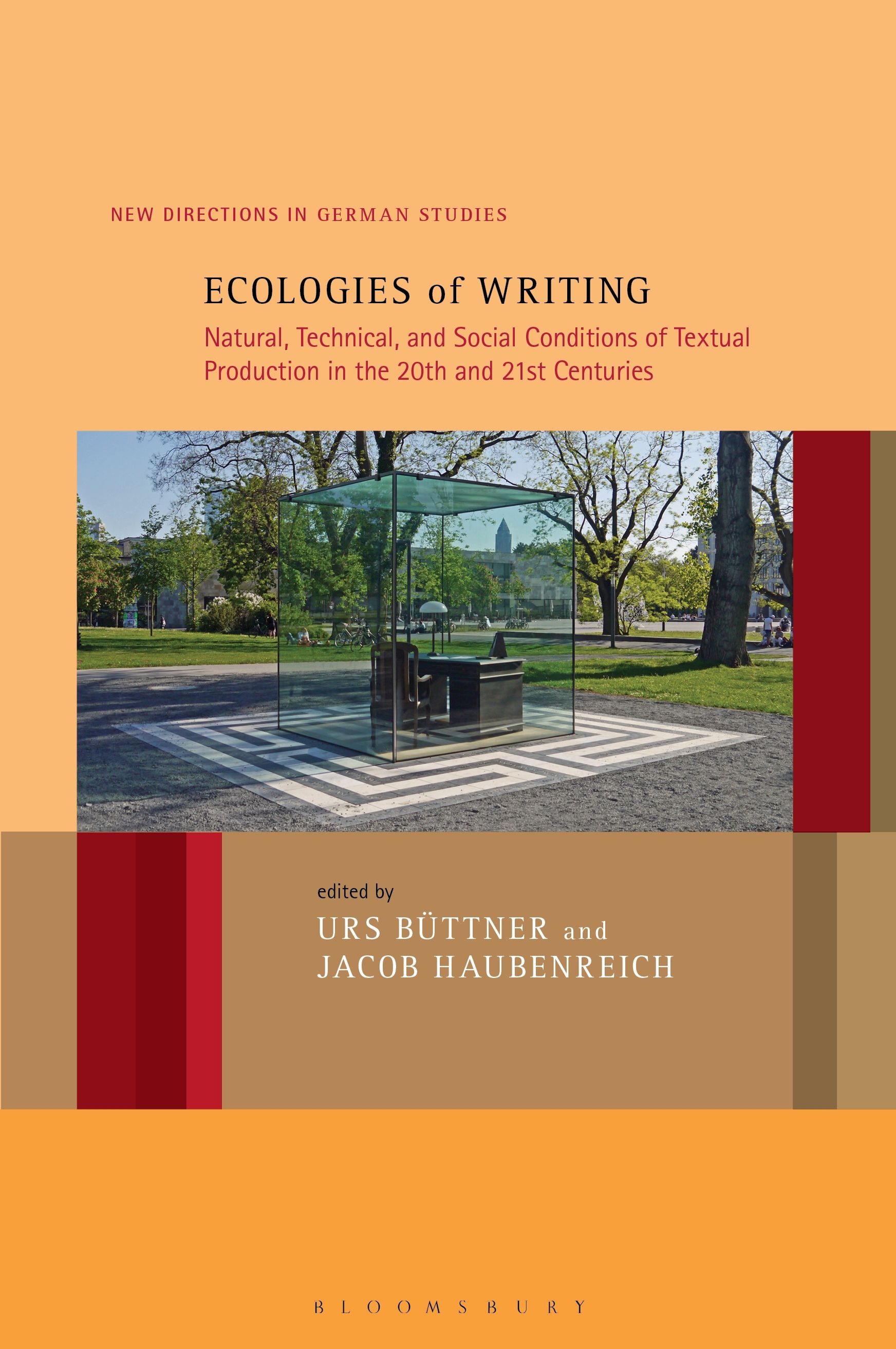 eBook, Ecologies of Writing : Natural, Technical, and Social Conditions of Textual Production in the Twentieth and Twenty-First Centuries, Bloomsbury Academic