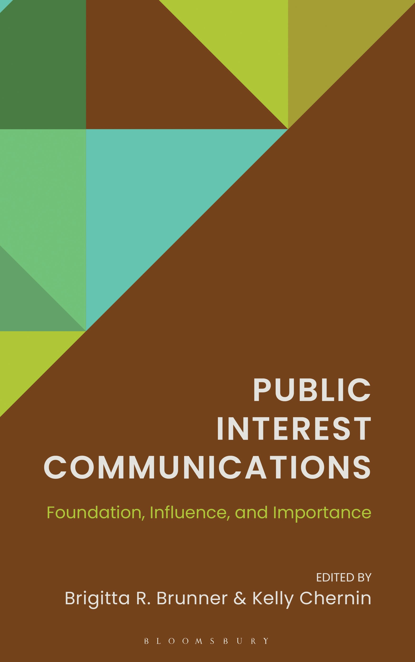 E-book, Public Interest Communications : Foundation, Influence, and Importance, Bloomsbury Academic