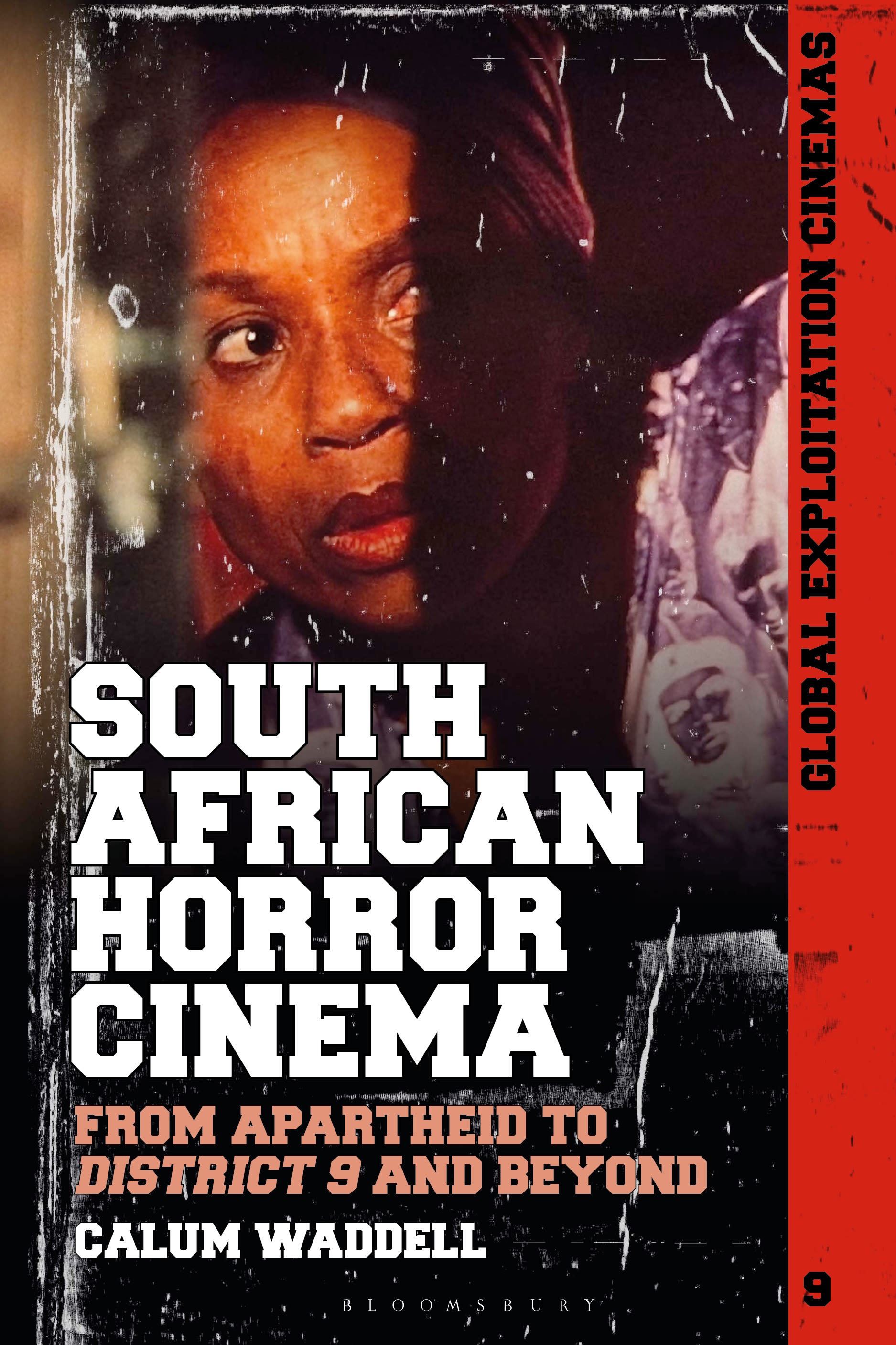 eBook, South African Horror Cinema : From Apartheid to District 9 and Beyond, Bloomsbury Academic