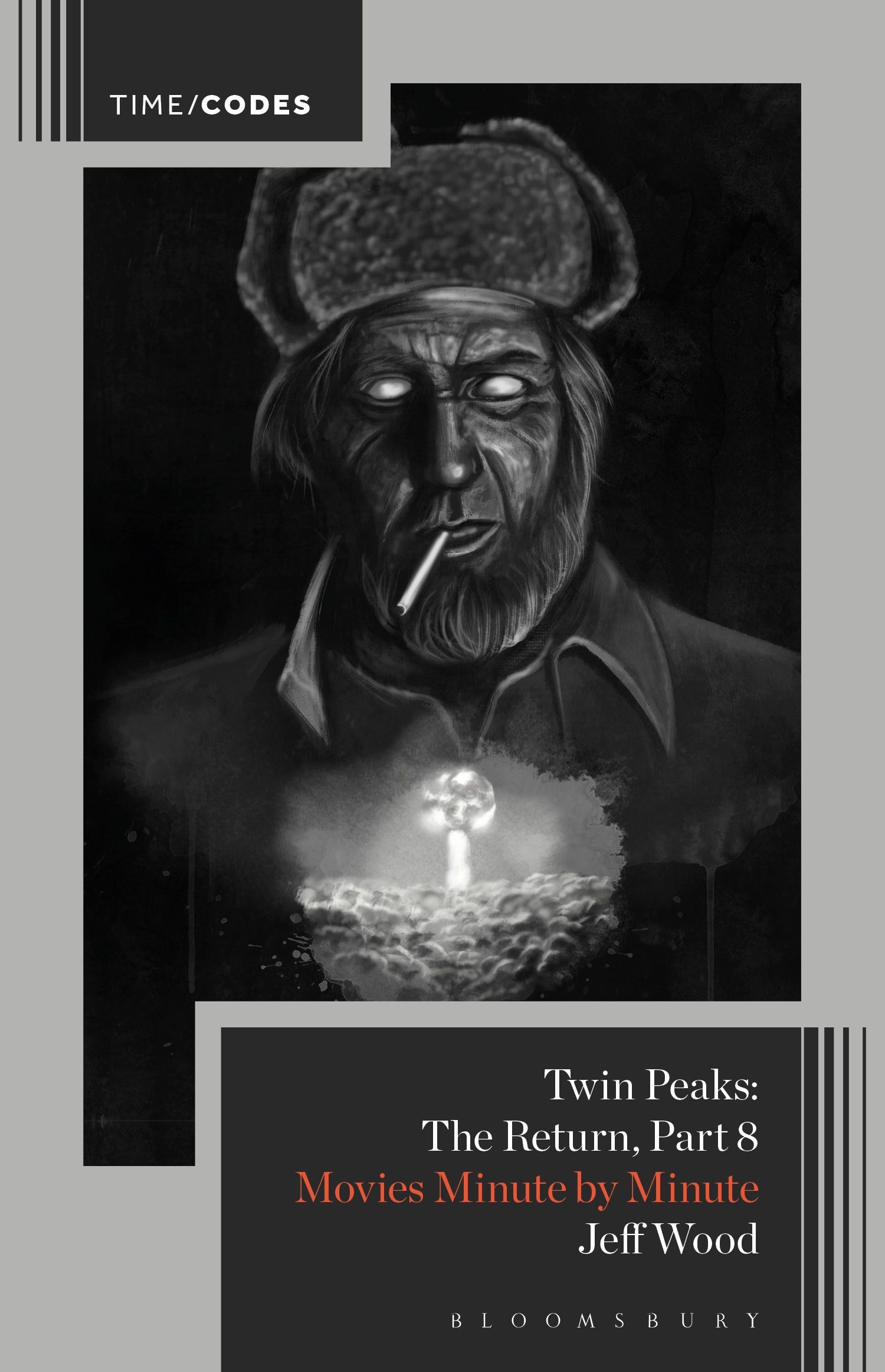 eBook, Twin Peaks: The Return, Part 8 : Movies Minute by Minute, Bloomsbury Academic
