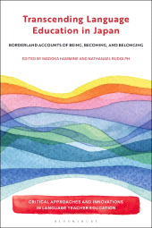E-book, Transcending Language Education in Japan : Borderland Accounts of Being, Becoming, and Belonging, Bloomsbury Academic