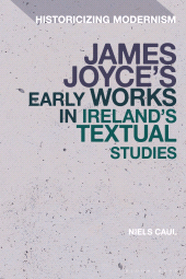 E-book, James Joyce's Early Works in Ireland's Textual Cultures, Bloomsbury Academic