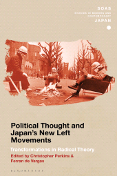 E-book, Political Thought and Japan's New Left Movements : Transformations in Radical Theory, Bloomsbury Academic