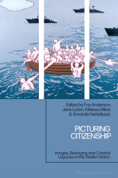 E-book, Picturing Citizenship : Images, Belonging and Colonial Legacies in the Settler Nation, Bloomsbury Academic