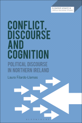 eBook, Conflict, Discourse and Cognition : Political Discourse in Northern Ireland, Bloomsbury Academic