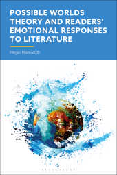 eBook, Possible Worlds Theory and Readers' Emotional Responses to Literature, Bloomsbury Academic