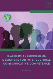 E-book, Teachers as Curriculum Designers for Transcultural Communicative Competence, Bloomsbury Academic