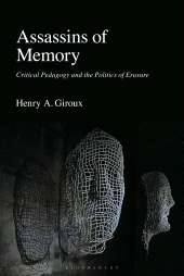 E-book, Assassins of Memory : Critical Pedagogy and the Politics of Erasure, Bloomsbury Academic