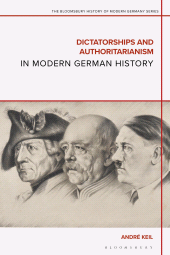 E-book, Dictatorships and Authoritarianism in Modern German History, Bloomsbury Academic