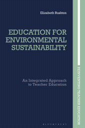 E-book, Education for Environmental Sustainability : An Integrated Approach to Teacher Education, Bloomsbury Academic