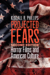E-book, Projected Fears : Horror Films and American Culture, Bloomsbury Academic