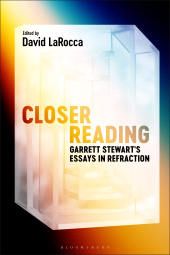 E-book, Closer Reading : Garrett Stewart's Essays in Refraction, Bloomsbury Academic
