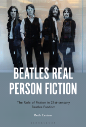 eBook, Beatles Real Person Fiction : The Role of Fiction in 21st-century Beatles Fandom, Bloomsbury Academic