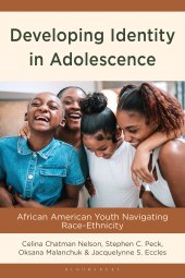 E-book, Developing Identity in Adolescence : African American Youth Navigating Race-Ethnicity, Bloomsbury Academic