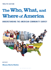 eBook, The Who, What, and Where of America : Understanding the American Community Survey, Bloomsbury Academic
