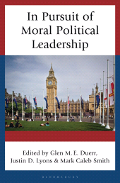 E-book, In Pursuit of Moral Political Leadership, Bloomsbury Academic